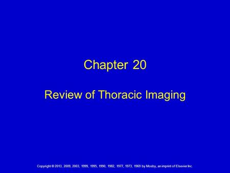 Chapter 20 Review of Thoracic Imaging