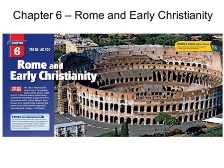 Chapter 6 – Rome and Early Christianity