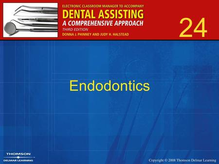 24 Endodontics.