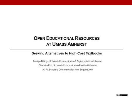 Open Educational Resources at Umass Amherst