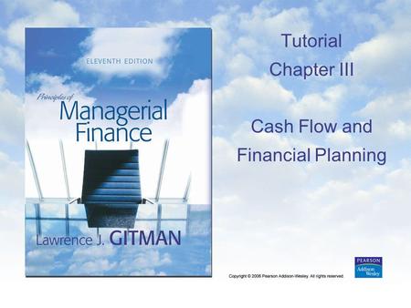 Tutorial Chapter III Cash Flow and Financial Planning.