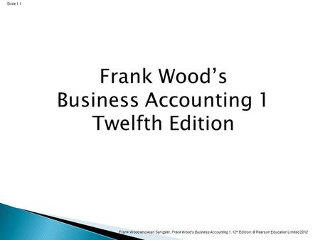 Frank Wood’s Business Accounting 1 Twelfth Edition
