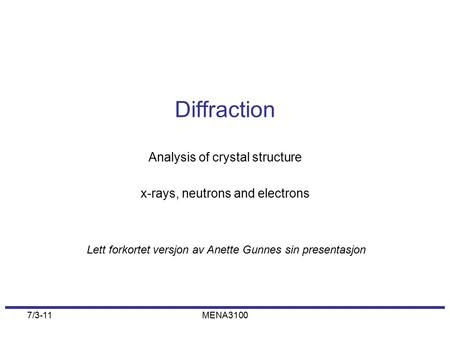 Analysis of crystal structure x-rays, neutrons and electrons