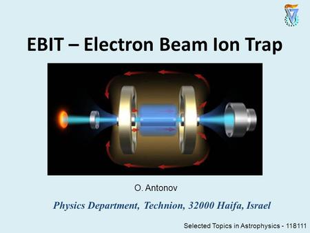 EBIT – Electron Beam Ion Trap