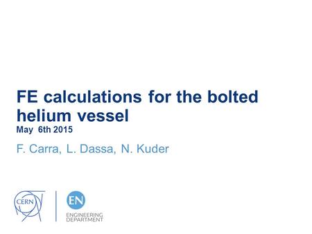 FE calculations for the bolted helium vessel May 6th 2015