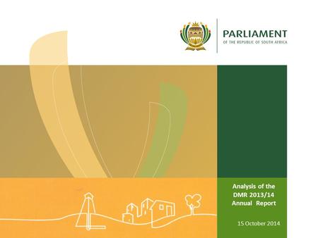 Analysis of the DMR 2013/14 Annual Report 15 October 2014.