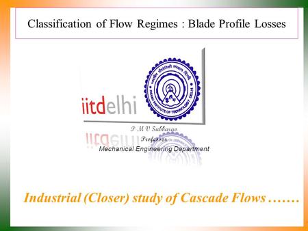 Classification of Flow Regimes : Blade Profile Losses