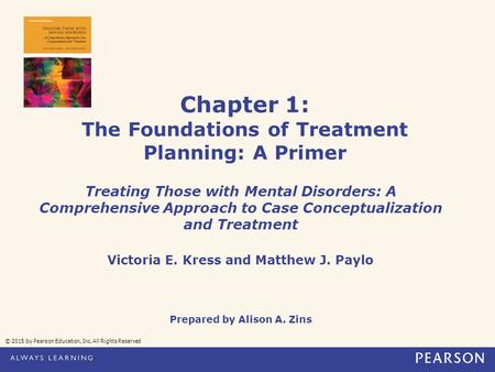 Chapter 1: The Foundations of Treatment Planning: A Primer
