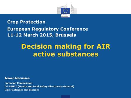 Decision making for AIR active substances