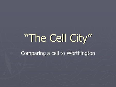 Comparing a cell to Worthington