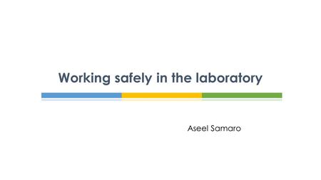 Working safely in the laboratory