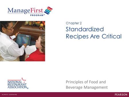 Standardized Recipes Are Critical
