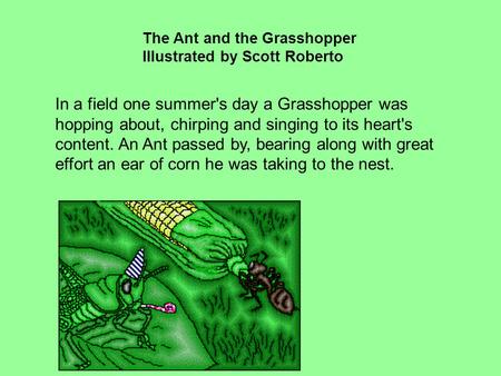 The Ant and the Grasshopper Illustrated by Scott Roberto