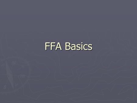 FFA Basics.