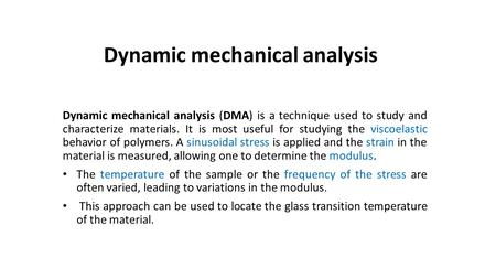 Dynamic mechanical analysis