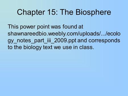 Chapter 15: The Biosphere