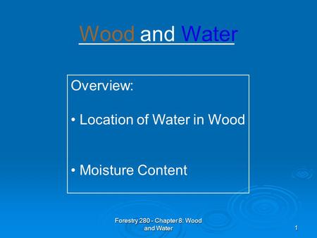 Forestry Chapter 8: Wood and Water