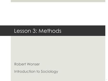 Robert Wonser Introduction to Sociology
