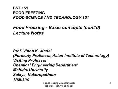 Food Freezing Basic Concepts (cont'd) - Prof. Vinod Jindal