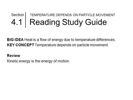 Section TEMPERATURE DEPENDS ON PARTICLE MOVEMENT 4