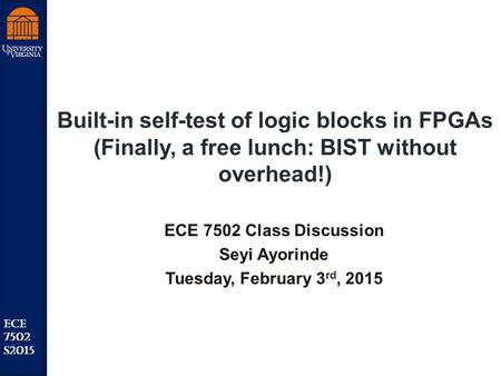 ECE 7502 Class Discussion Seyi Ayorinde Tuesday, February 3rd, 2015
