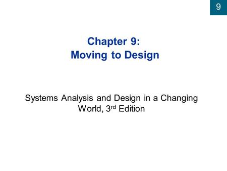 Chapter 9: Moving to Design