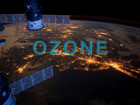 WOOOOOSH AYY LMAO OZONE. What is ozone? - and why do we need it? Ozone molecules contain 3 oxygen atoms It's present naturally in the atmosphere It protects.