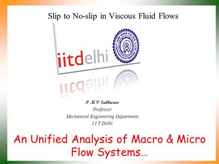 Slip to No-slip in Viscous Fluid Flows