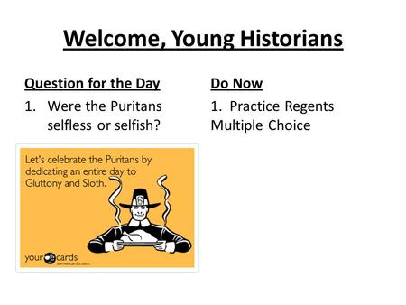 Welcome, Young Historians