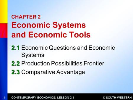 CHAPTER 2 Economic Systems and Economic Tools