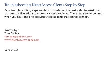 Troubleshooting DirectAccess Clients Step by Step