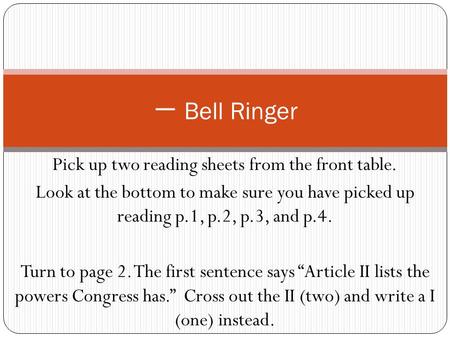 Pick up two reading sheets from the front table.