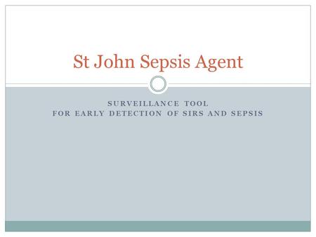 Surveillance tool For early detection of SIRS and Sepsis