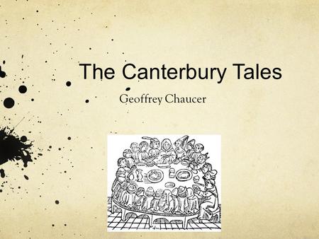 The Canterbury Tales Geoffrey Chaucer.