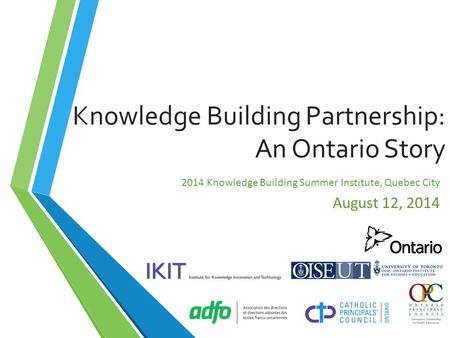 Knowledge Building Partnership: An Ontario Story