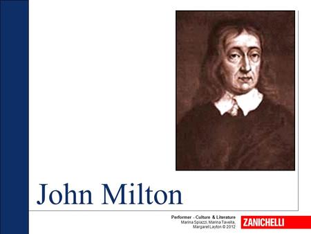 John Milton Performer - Culture & Literature