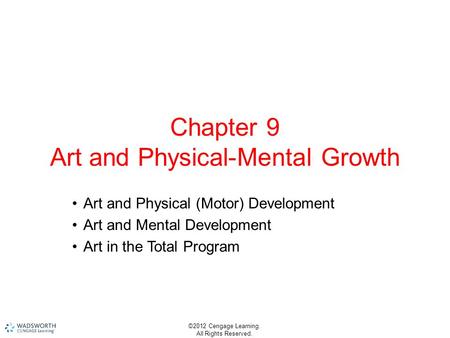 Chapter 9 Art and Physical-Mental Growth