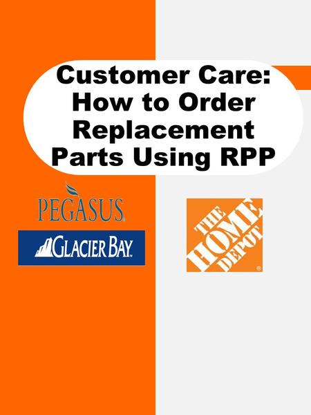Customer Care: How to Order Replacement Parts Using RPP.