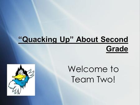 “Quacking Up” About Second Grade