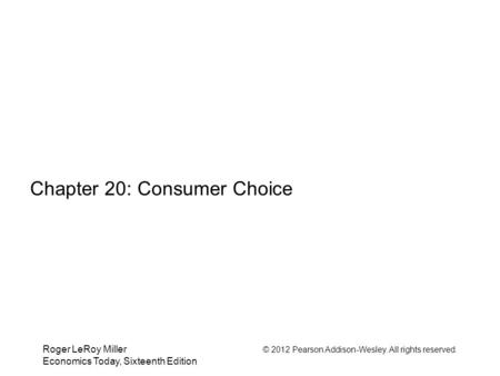 Chapter 20: Consumer Choice