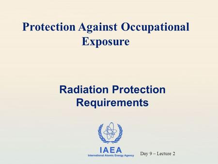 Radiation Protection Requirements