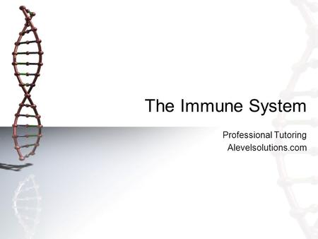 The Immune System Professional Tutoring Alevelsolutions.com.