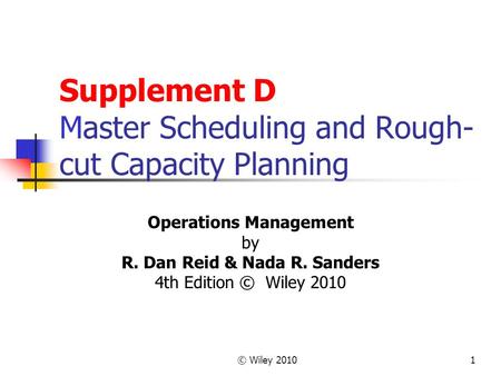 Supplement D Master Scheduling and Rough-cut Capacity Planning