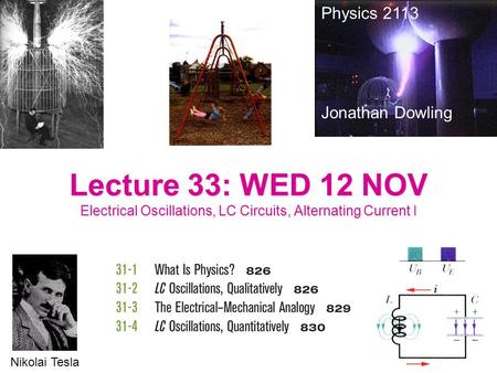 Physics 2113 Jonathan Dowling