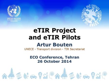 eTIR Project and eTIR Pilots