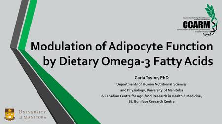 Modulation of Adipocyte Function by Dietary Omega-3 Fatty Acids