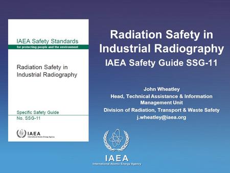 Radiation Safety in Industrial Radiography
