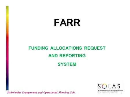 FUNDING ALLOCATIONS REQUEST AND REPORTING SYSTEM