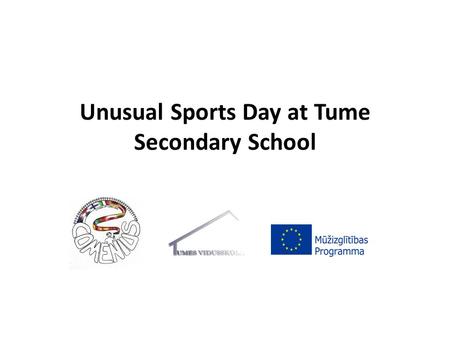 Unusual Sports Day at Tume Secondary School. Unusual sports day for elementary and primary students.