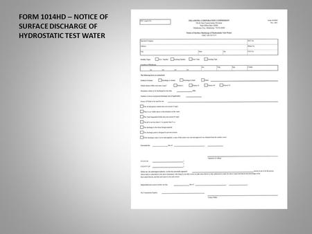 FORM 1014HD – NOTICE OF SURFACE DISCHARGE OF HYDROSTATIC TEST WATER.